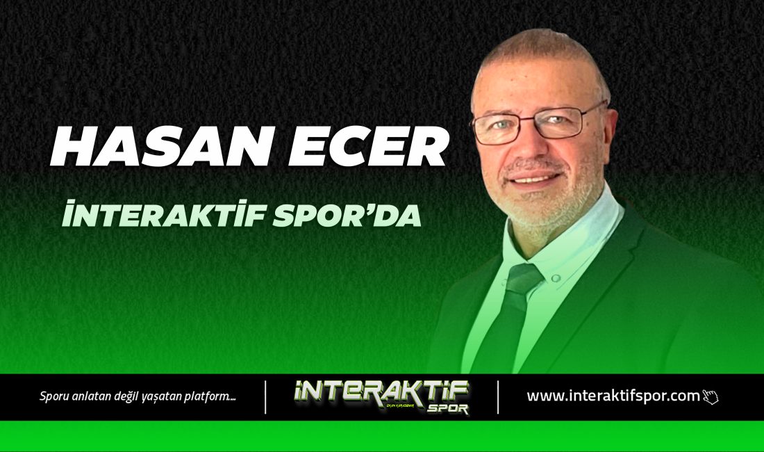Kıbrıs Türk spor medyasının deneyimli isimlerinden Hasan Ecer, artık İnteraktif