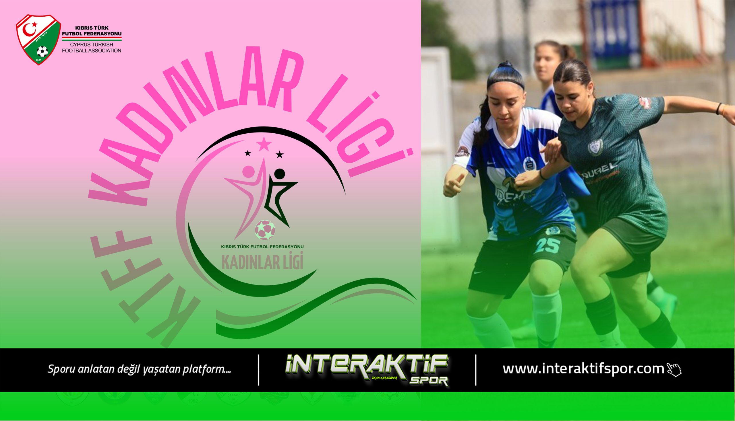 Kıbrıs Türk Futbol Federasyonu (KTFF) tarafından organize edilen KTFF Kadınlar